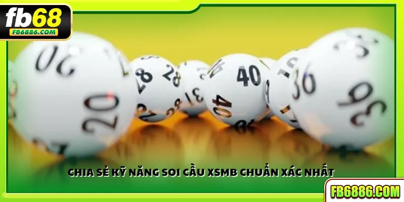 Chia sẻ kỹ năng soi cầu XSMB chuẩn xác nhất 
